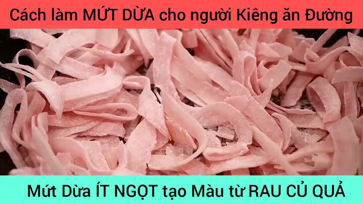 cách làm mứt dừa cho người ăn kiêng