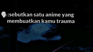 masih membuat saya merasa trauma 💀 nama anime plastic memories