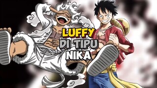 Luffy Di Tipu Nika !!!