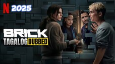 BRICK 2025 FULL MOVIE TAGALOG DUBBED HD