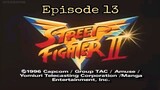 Street Fighter Episode 13 (TAGALOG)