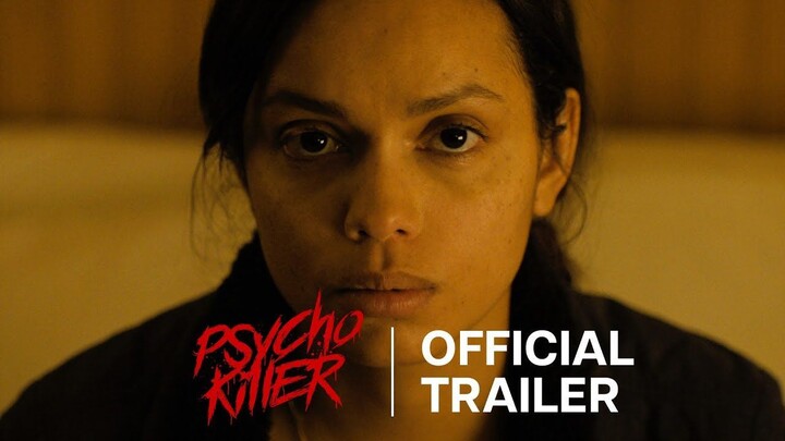 Psycho Killer _ Official Trailer