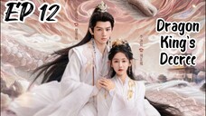 [ENG] EP 12 Dragon King's Decree
