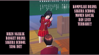 KOMPILASI KEKOCAKAN DAN MOMEN LUCU DRAMA SAKURA SCHOOL SIMULATOR!! EFEK KEREN ABIS!!