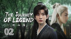 Eps 02 || тнε נσυяηεү σғ ℓεgεη∂ || Sub Indo