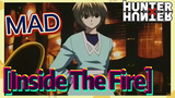 [Inside The Fire] MAD