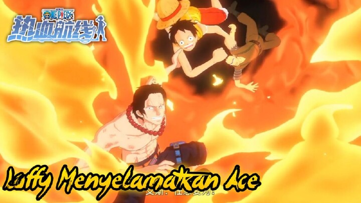 Luffy Save Ace di Arc Marineford | One Piece Fighting Path