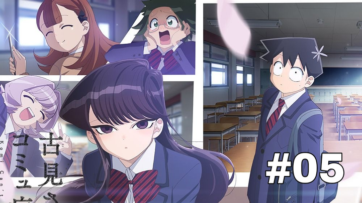 Komi-san không thể giao tiếp tập 05