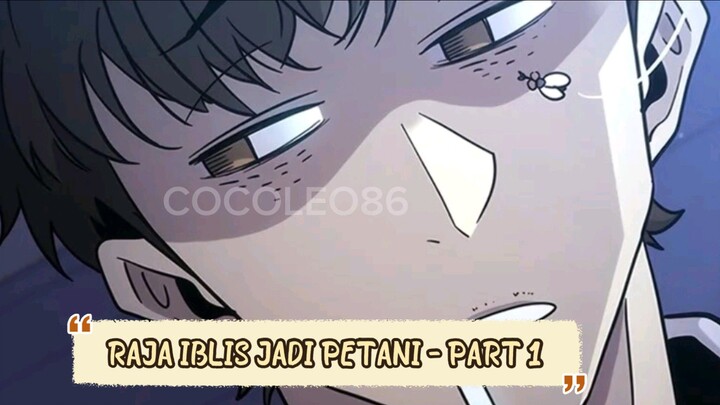 KELAHIRAN RAJA IBLIS * RAJA IBLIS JADI PETANI KARENA TAKUT MATI - PART 1