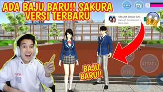 ADA BAJU SEKOLAH BARU!! SAKURA VERSI BARU!! SEPERTI UPDATE TERBARU SAKURA SCHOOL SIMULATOR