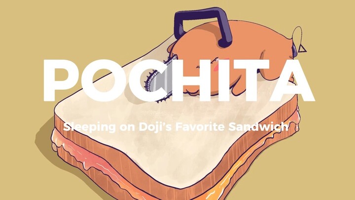 Pochita Sleeping on Doji’s Favorite Sandwich