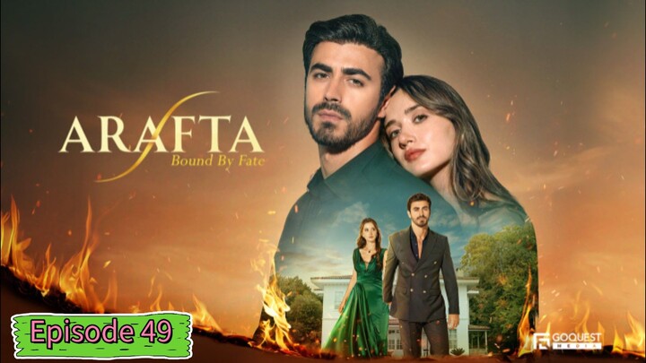 Arafta Ep49 || Turkish Drama In Hindi Dubbed 🥰