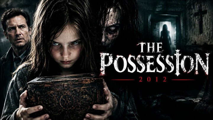 The Possession 2012 Full Movie 1080P | ScaryMovies | Supernatural Horror Movie