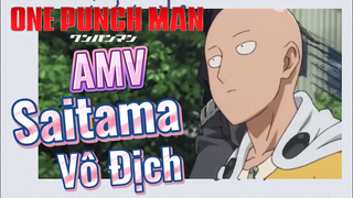 [One Punch Man] AMV |  Saitama Vô Địch