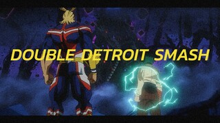 PLUS ULTRA DOUBLE DETROIT SMASH!! (AMV) Boku mo my hero academia