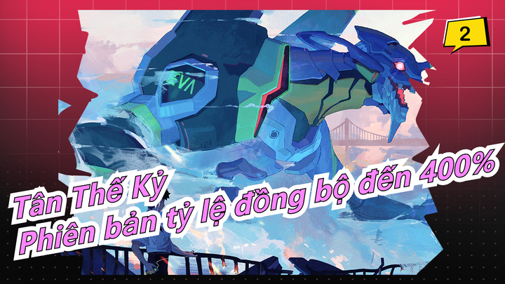 [Tân Thế Kỷ/Beat Sync] Phiên bản tỷ lệ đồng bộ đến 400%_2