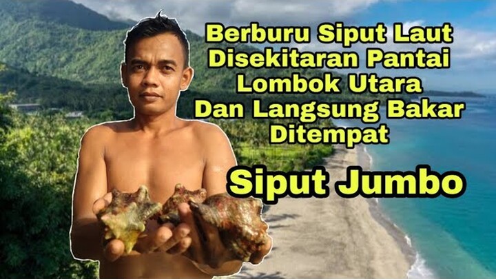 Berburu siput laut di pantai lombok utara,dan langsung bakar ditempat