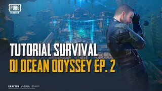 PUBG MOBILE | Tutorial Survive di Ocean Odyssey Ep. 2