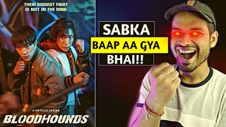 Bloodhounds Review : BHAI 🤯😱..MAHAUL BNA DIYA | Bloodhound Review | Bloodhounds Kdrama Explained