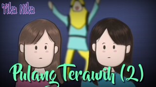 Pulang Terawih (part 2)