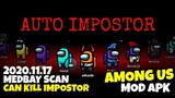 Among Us Mod Apk Latest 2020.11.17 Can Kill Impostor 🍉 Impostor Scan Medbay 🍉 No Kill Cooldown