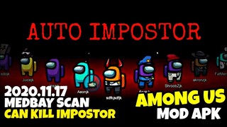 Among Us Mod Apk Latest 2020.11.17 Can Kill Impostor 🍉 Impostor Scan Medbay 🍉 No Kill Cooldown