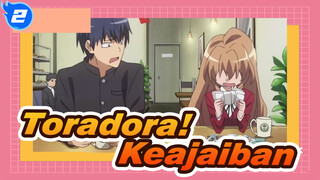 [Toradora! MAD] Keajaiban_2