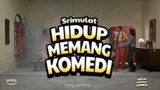 SRIMULAT : HIDUP MEMANG KOMEDI ( 2023 ) 1080P FILM DRAMA KOMEDI INDONESIA