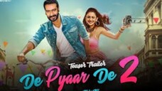 De De Pyaar De 2 2025 cam