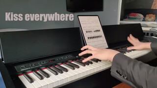 [Piano] "Kiss Everywhere" Perfect Reproduction