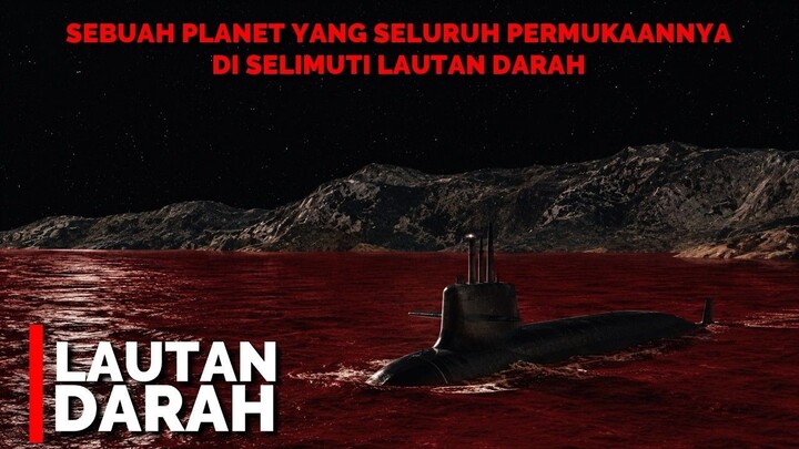MISI EKSPLORASI DI SEBUAH PLANET YANG SELURUH PERMUKAANNYA DI SELIMUTI LAUTAN DA