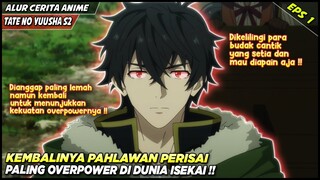 MENJADI PAHLAWAN TERKUAT SETELAH DI KHIANATI DAN DITINGGALKAN SEMUA ORANG - Alur Cerita Anime