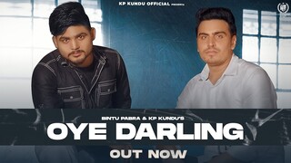 Oye Darling (Full Song) | Bintu Pabra | KP Kundu | New Haryanvi Songs Haryanavi 2021