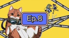 Nyaight of the Living Cat ตอนที่ 8 พากย์ไทย