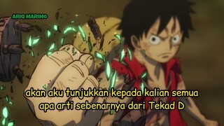 cuma Luffy yang punya Tekad D didalam dirinya