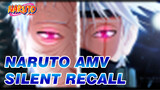 Silent Recall | Naruto AMV