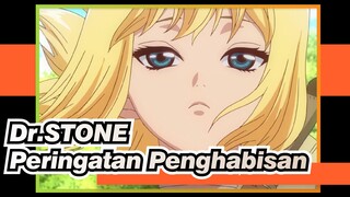 Dr.STONE | Peringatan Penghabisan