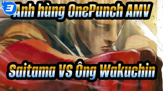 [Anh hùng OnePunch AMV] Saitama VS Ông Wakuchin / tiếng Quảng Đông_3