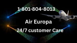 Número de Teléfono de Atención al Cliente de Air Europa®– Guía Completa Paso a Paso 2025