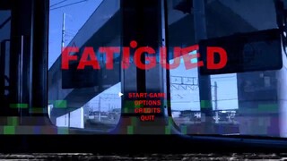 2020 - Fatigued (Short Film)