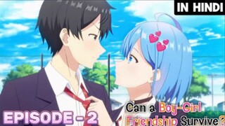 Can A Boy Girl Friendship Survive Hindi dubbed anime episode 2