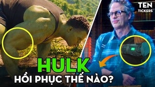 Tại sao Hulk trong Shang-chi vẫn bị "hỏng" tay? Bí ẩn dòng thời gian She-Hulk | TEN TICKERS