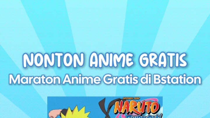Jangan lupa nonton anime di bstation