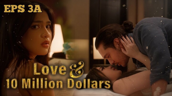 Love & 10 Million Dollars Episode 3a - Terbongkar Perselingkuhan