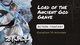 [EPS 246] [SUB INDO] Lord of The Ancient God Grave
