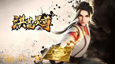 Hồng Hoang Linh Tôn Tập 41 - 50