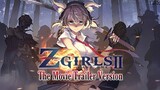 Z girls 2 The Last One: Movie Trailer Version Anime Zombie Survival Games For Android