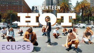 【Eclipse精品翻跳】SEVENTEEN-HOT美国街头超棒翻跳路演