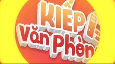 Kiếp Văn Phòng Tập 50