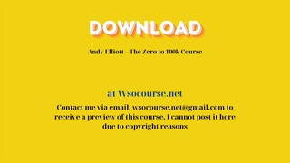 (WSOCOURSE.NET) Andy Elliott – The Zero to 100k Course